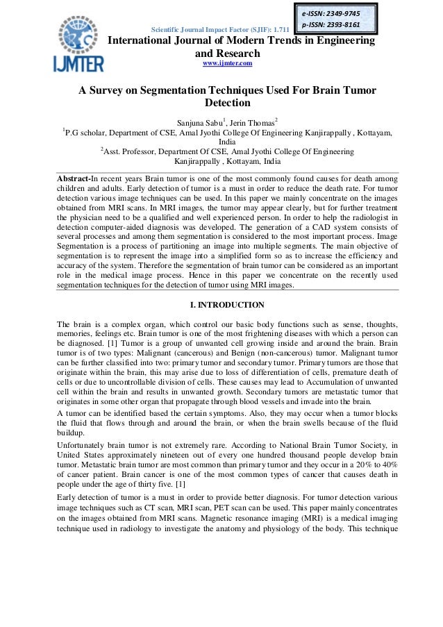 A Survey On Segmentation T!   echniques Used For Brain Tumor Detection - scientific journal impact factor sjif 1 711 international journal of modern trends in engineering